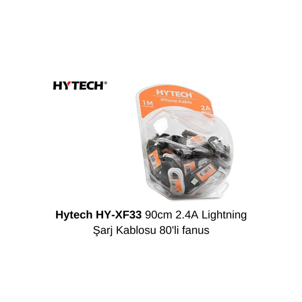 Hytech HY-XF33 90cm 2.4A Lightning Şarj Kablosu 80'li fanus