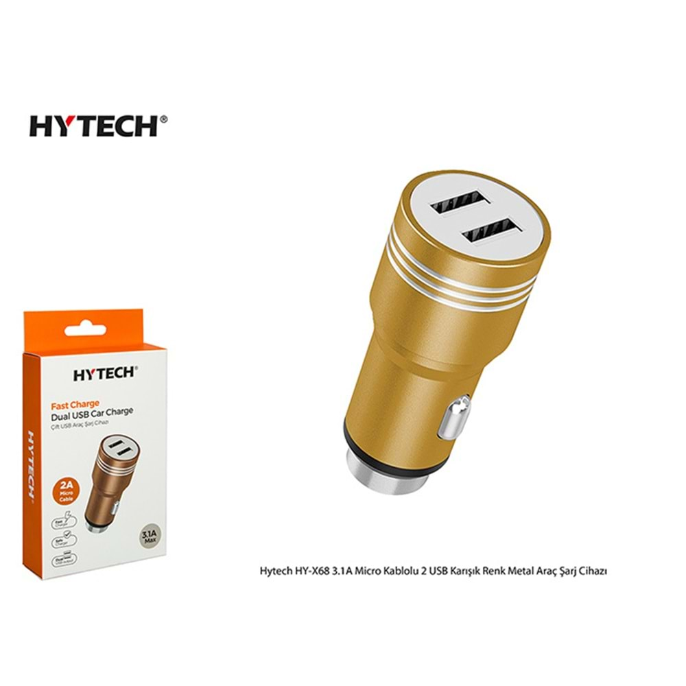 HYTECH HY-X68M 3,1A MİCRO KABLOLU 2 USB KARIŞIK RENK METAL ARAÇ SARJ CİHAZI